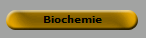 Biochemie
