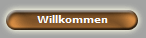 Willkommen
